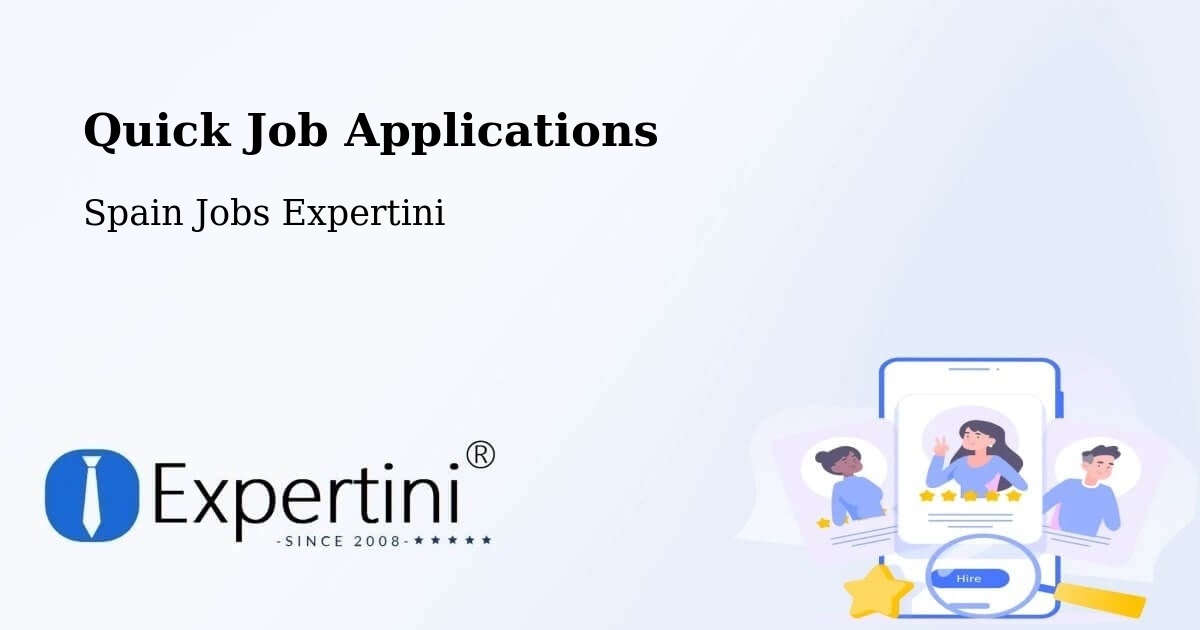 Quick Job Applications - Spain Jobs Expertini